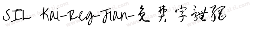 SIL Kai-Reg-Jian字体转换